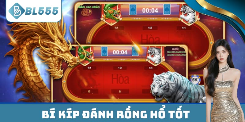 Bí kíp đánh rồng hổ tốt