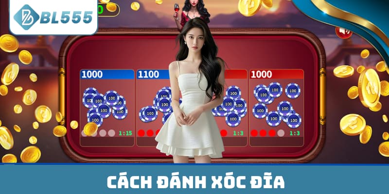 Cách Chơi Xóc Đĩa dành cho thành viên