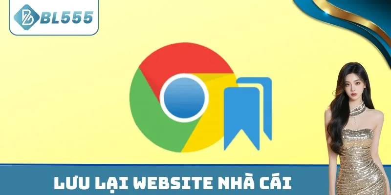 Lưu lại website nhà cái