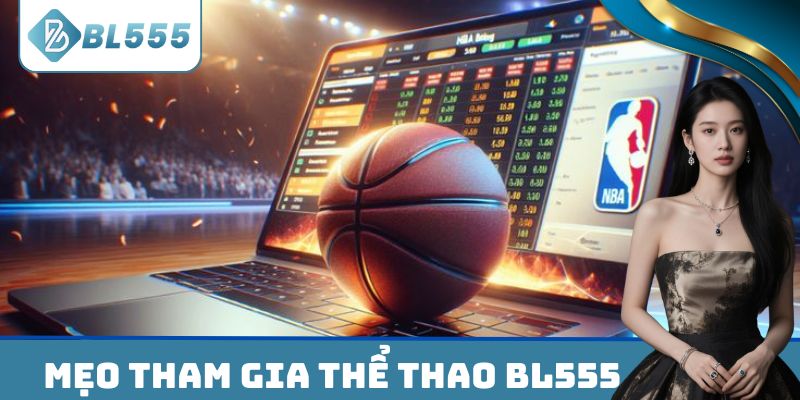 Mẹo tham gia thể thao BL555