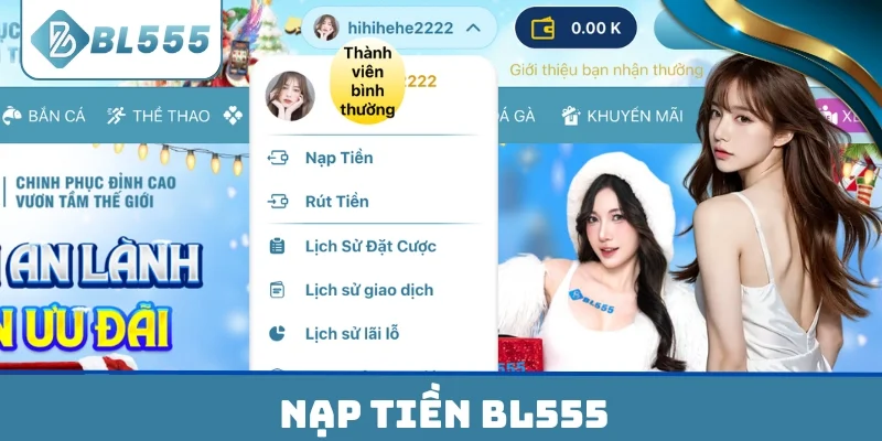 Nạp Tiền BL555 - Hướng Dẫn Giao Dịch Nhanh Qua 6 Phương Thức