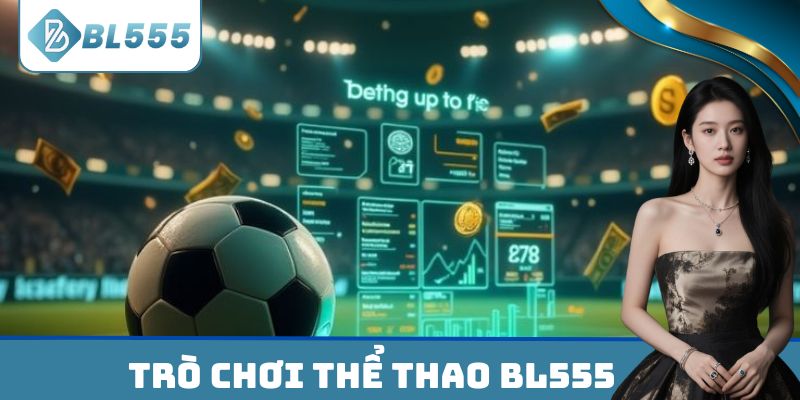 Trò chơi thể thao BL555